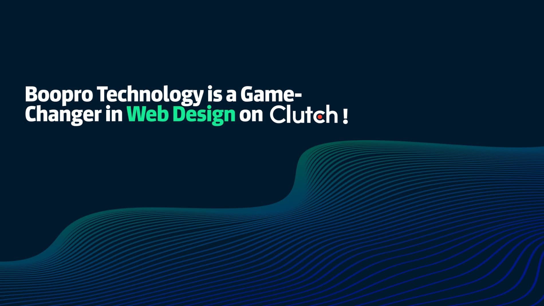 Boopro Technology change la donne dans le domaine du web design sur Clutch !